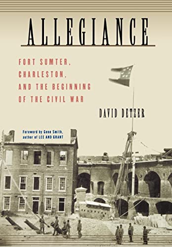 cover image Allegiance: Fort Sumter, Charleston, and the Beginning of the Civil War
