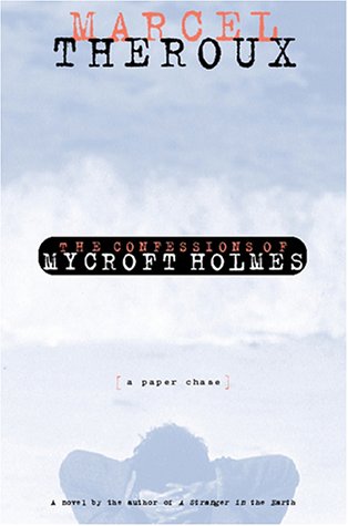 cover image The Confessions of Mycroft Holmes: A Paper Chase