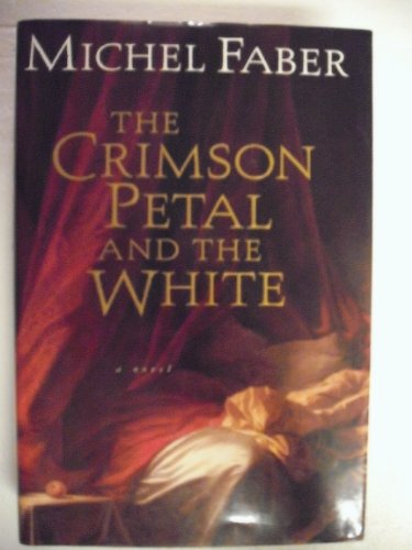 cover image THE CRIMSON PETAL AND THE WHITE