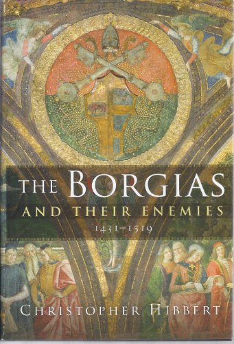 cover image The Borgias and Their Enemies 1431–1519