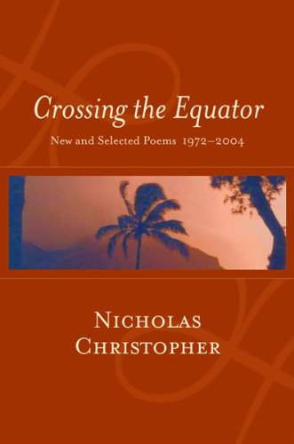 cover image Crossing the Equator: New and Selected Poems 1972-2004