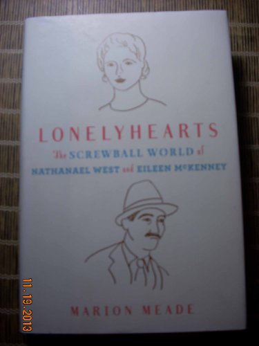 cover image Lonelyhearts: The Screwball World of Nathanael West and Eileen McKenney