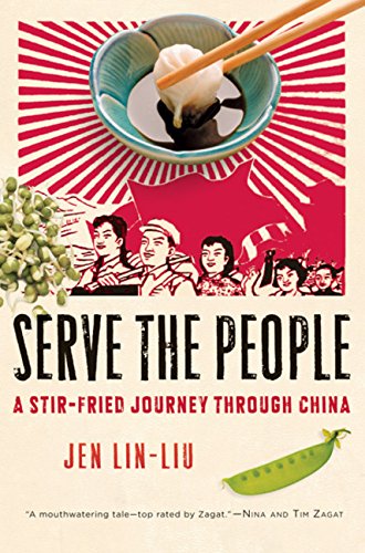 cover image Serve the People: A Stir-Fried Journey Through China