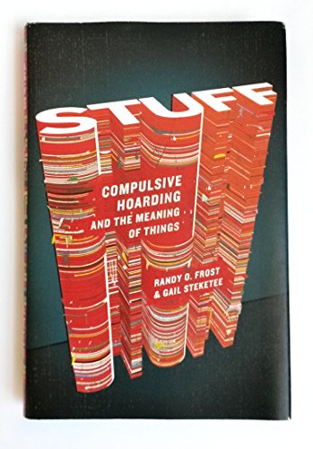 cover image Stuff: Compulsive Hoarding and the Meaning of Things