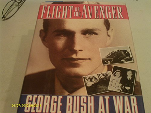 cover image Flight of the Avenger: George Bush at War