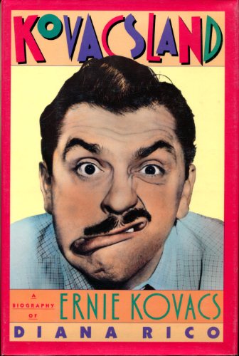 cover image Kovacsland: A Biography of Ernie Kovacs