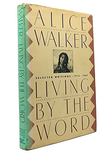 cover image Living by the Word: Selected Writings, 1973-1987