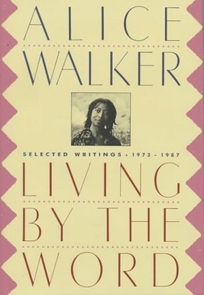 Living by the Word: Selected Writings