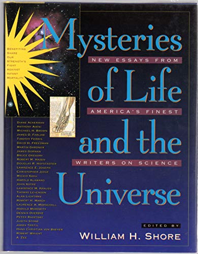 cover image Mysteries of Life and the Universe: New Essays from America's Finest Writers on Science