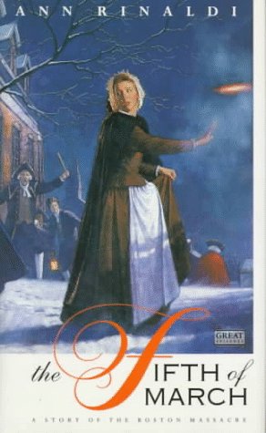 cover image The Fifth of March: A Story of the Boston Massacre
