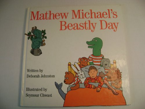 cover image Mathew Michael's Beastly Day