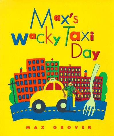 cover image Max's Wacky Taxi Day