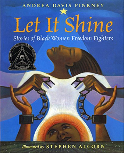 cover image Let It Shine: Stories of Black Women Freedom Fighters