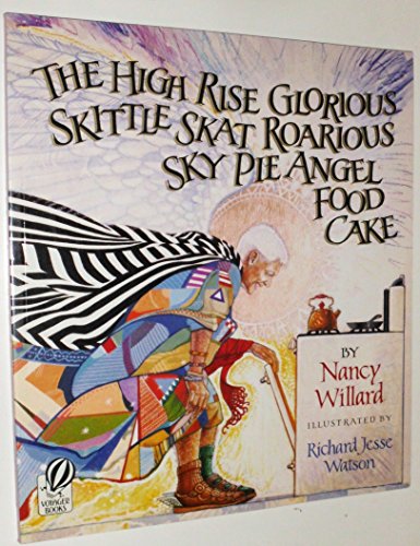 cover image The High Rise Glorious Skittle Skat Roarious Sky Pie Angel Food Cake