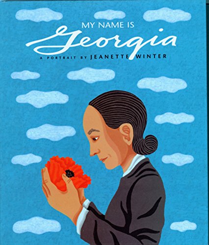 cover image My Name Is Georgia: A Portrait by Jeanette Winter