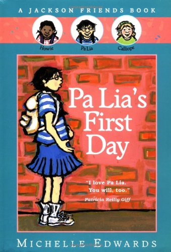 cover image Pa Lia's First Day: A Jackson Friends Book
