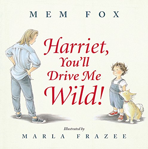 cover image Harriet, You'll Drive Me Wild!