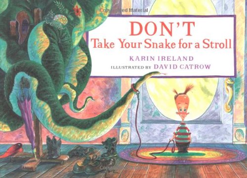 cover image DON'T TAKE YOUR SNAKE FOR A STROLL