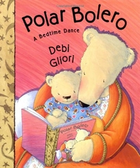 POLAR BOLERO: A Bedtime Dance
