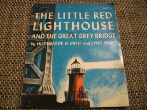 cover image THE LITTLE RED LIGHTHOUSE AND THE GREAT GRAY 
BRIDGE