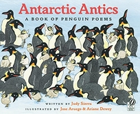 ANTARCTIC ANTICS: A Book of Penguin Poems