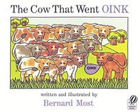 THE COW THAT WENT OINK