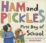 cover image Ham and Pickles: First Day of School