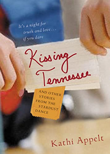 cover image KISSING TENNESSEE: And Other Stories from the Stardust Dance