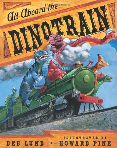 cover image All Aboard the Dinotrain