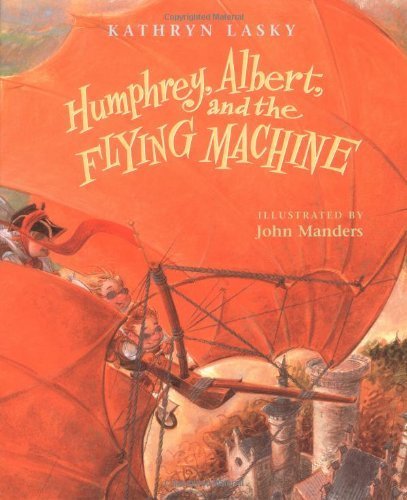 cover image Humphrey, Albert, and the Flying Machine