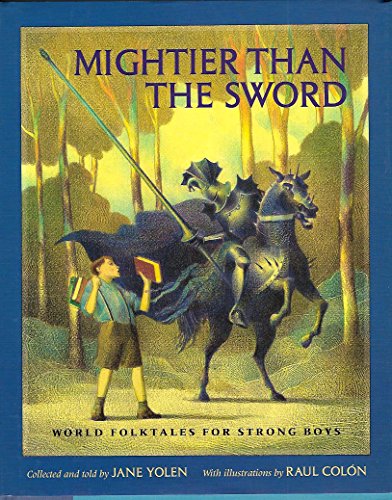 cover image Mightier Than the Sword: World Folktales for Strong Boys