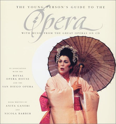 cover image The Young Person's Guide to the Opera [With CD (Audio)]