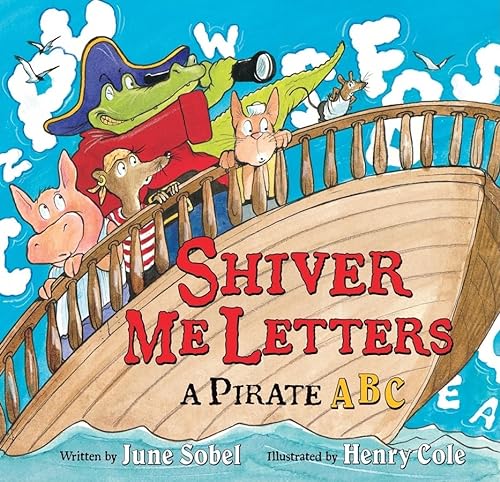 cover image Shiver Me Letters: A Pirate ABC