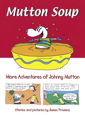 cover image Mutton Soup: More Adventures of Johnny Mutton