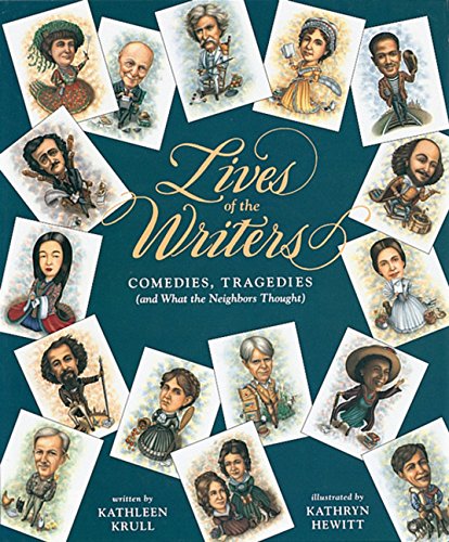 cover image Lives of the Writers: Comedies, Tragedies (and What the Neighbors Thought)