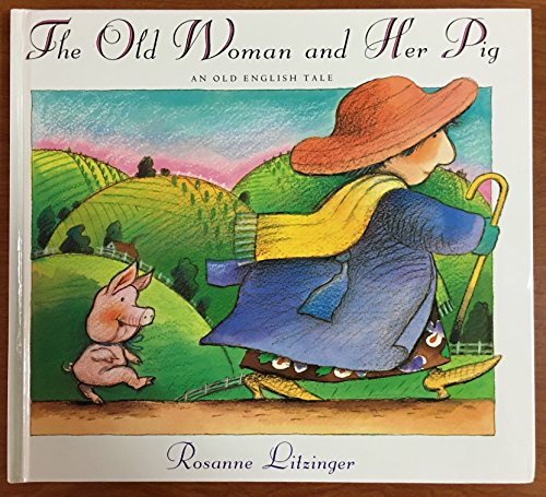 cover image The Old Woman and Her Pig: An Old English Tale