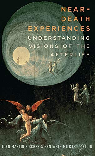 cover image Near-Death Experiences: Understanding Visions of the Afterlife