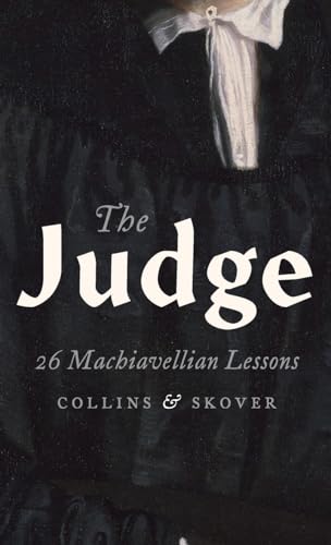 cover image The Judge: 26 Machiavellian Lessons