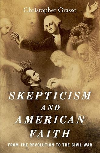 cover image Skepticism and American Faith from the Revolution to the Civil War