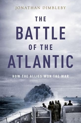 cover image The Battle of the Atlantic: How the Allies Won the War