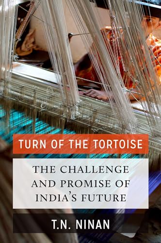 cover image Turn of the Tortoise: The Challenge and Promise of India’s Future