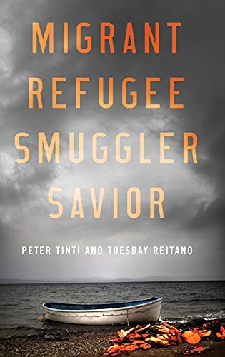 cover image Migrant, Refugee, Smuggler, Savior 