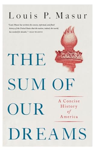 cover image The Sum of Our Dreams: A Concise History of America