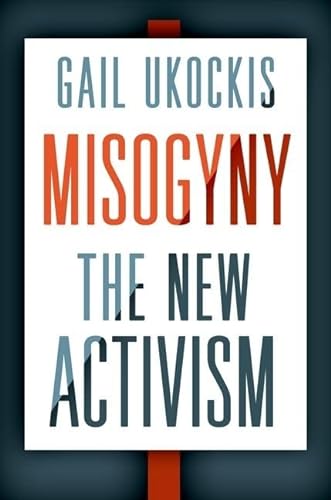 cover image Misogyny: The New Activism