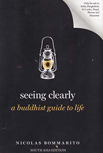 cover image Seeing Clearly: A Buddhist Guide to Life