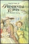 cover image Presidential Wives