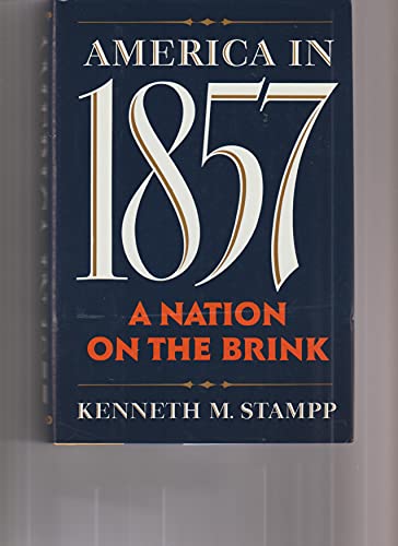 cover image America in 1857: A Nation on the Brink