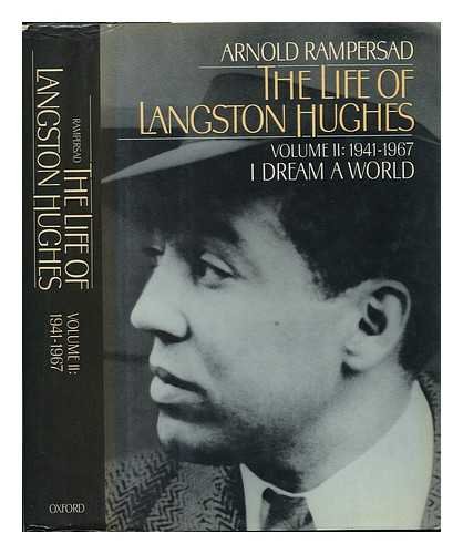 cover image The Life of Langston Hughes: Volume II: 1941-1967: I Dream a World
