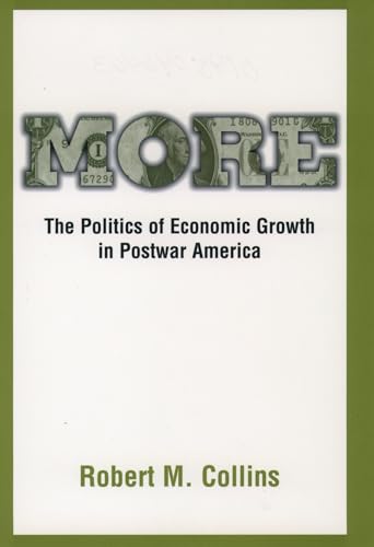 cover image More: The Politics of Economic Growth in Postwar America