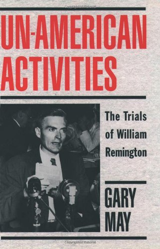 cover image Un-American Activities: The Trials of William Remington